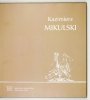 ŻAKIEWICZ Anna, CZARTORYSKA Urszula - Kazimierz Mikulski